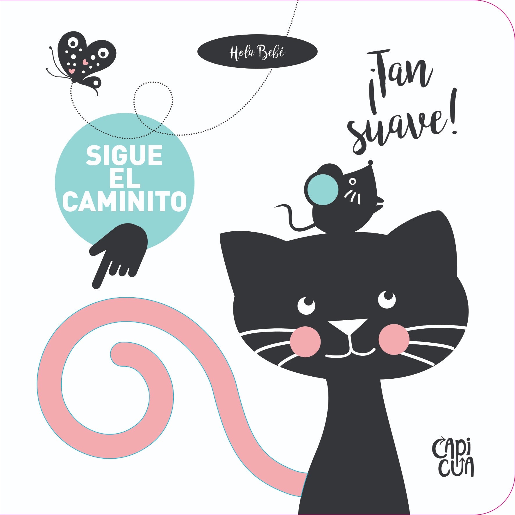 Tan suave! Sigue el caminito Tan suave! Sigue el caminito